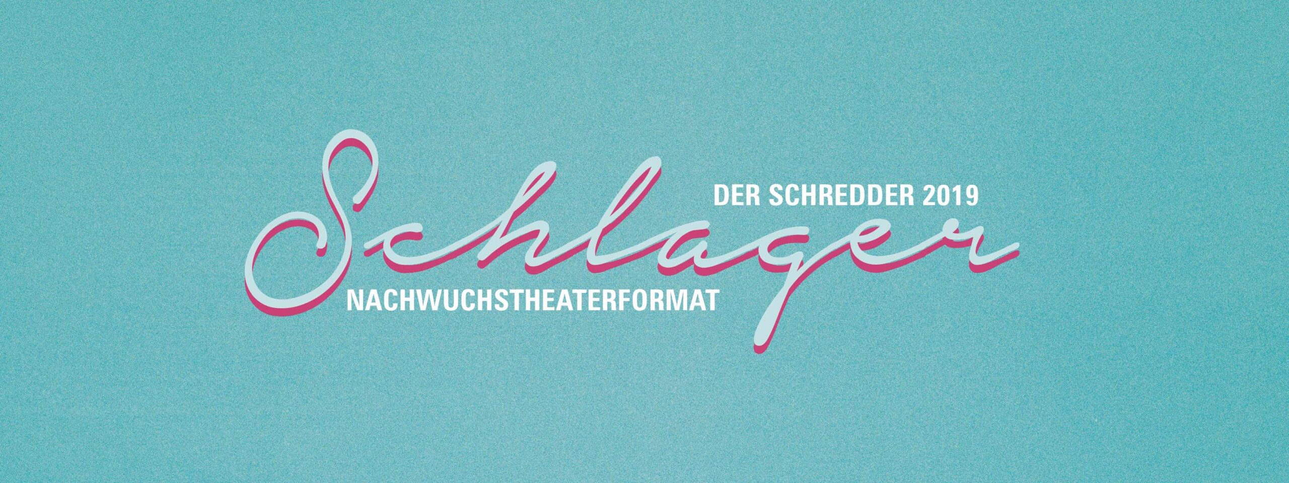 Read more about the article SCHREDDER 2019 – Schlager